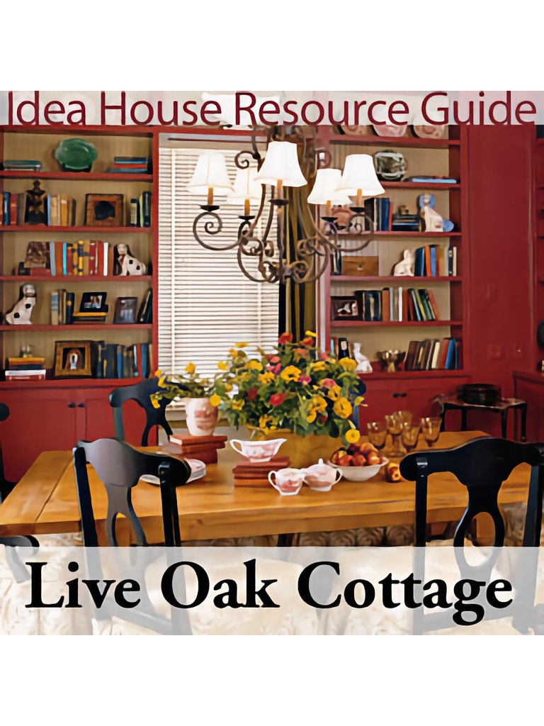 [SL-P-RG979] Live Oak Cottage Idea House Resource Guide