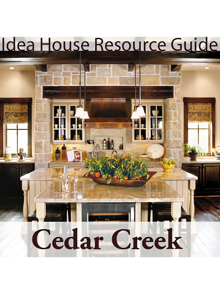 Cedar Creek Idea House Resource Guide