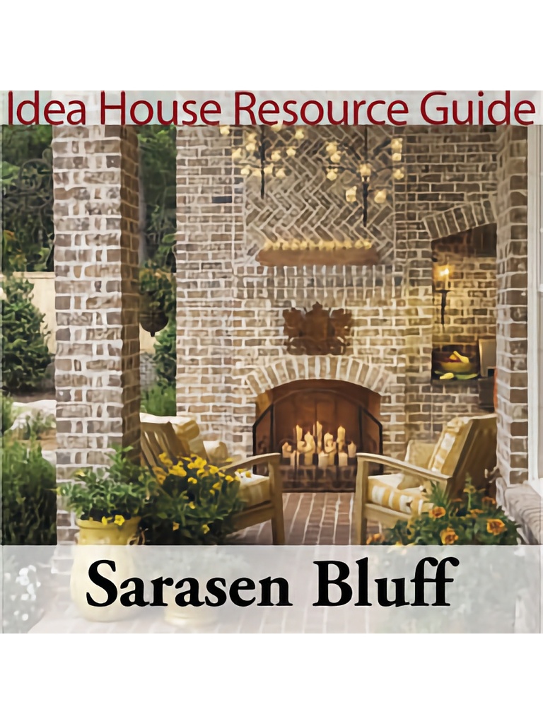 Sarasen Bluff Idea House Resource Guide