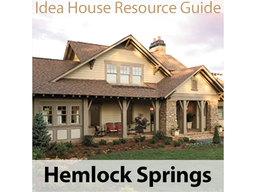 Hemlock Springs Idea House Resource Guide