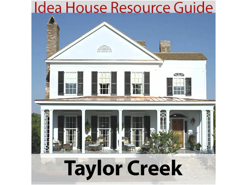 [SL-P-RG1533] Taylor Creek Idea House Resource Guide
