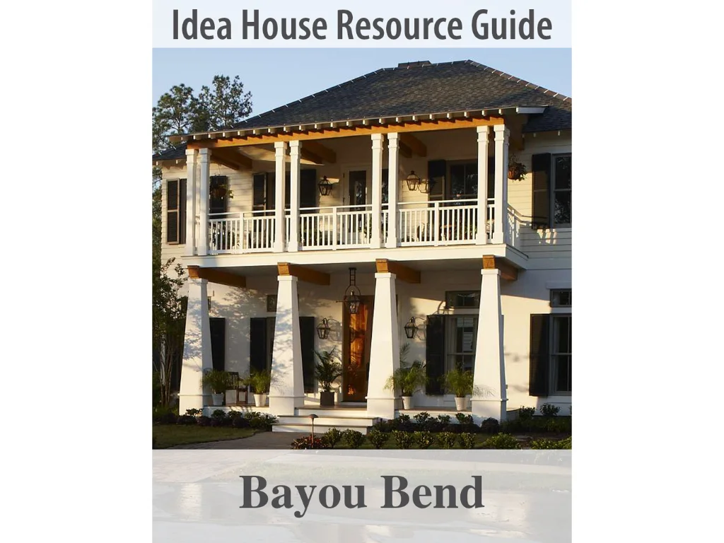 [SL-P-RG1745] Bayou Bend Idea House Resource Guide