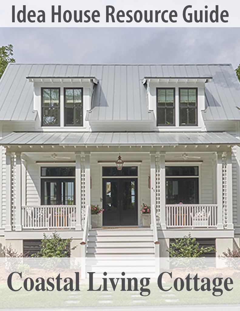 [RG1986] Coastal Living Cottage Idea House Resource Guide